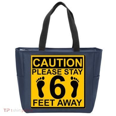 Caution Please Stay 6 Feet Away Tote Bag