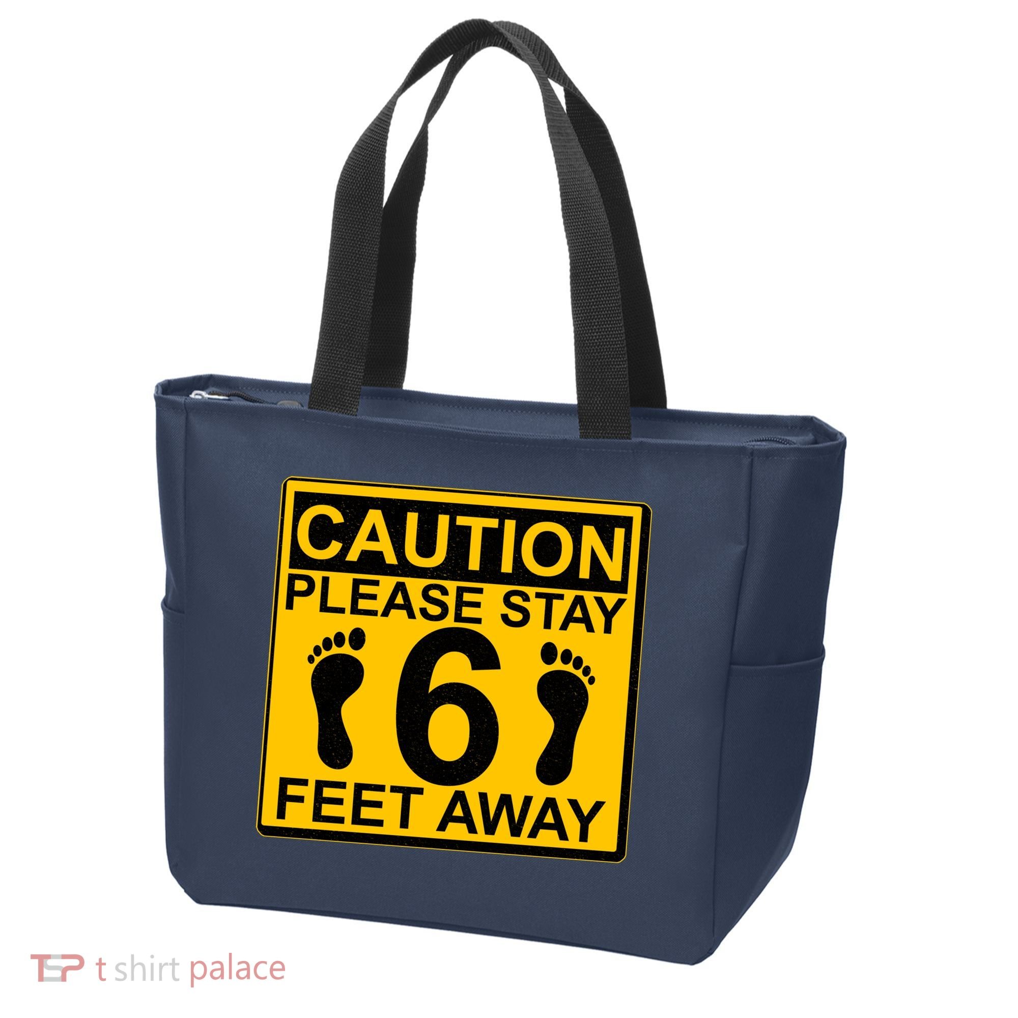 Caution Please Stay 6 Feet Away Tote Bag