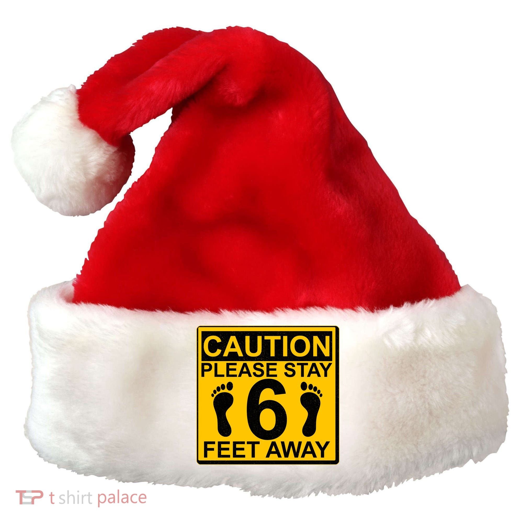 Caution Please Stay 6 Feet Away Santa Hat
