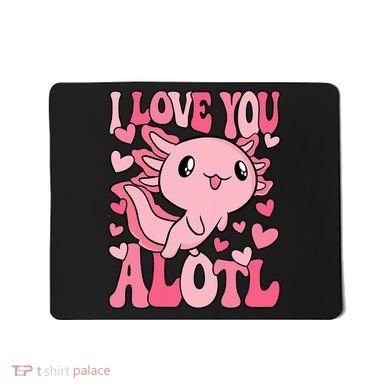 Cute Axolotl Valentines Day Valentine Mousepad