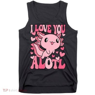 Cute Axolotl Valentines Day Valentine Tank Top