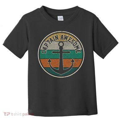 Captain Awesome Vintage Anchor Funny Sailing Boating Gift Toddler T-Shirt