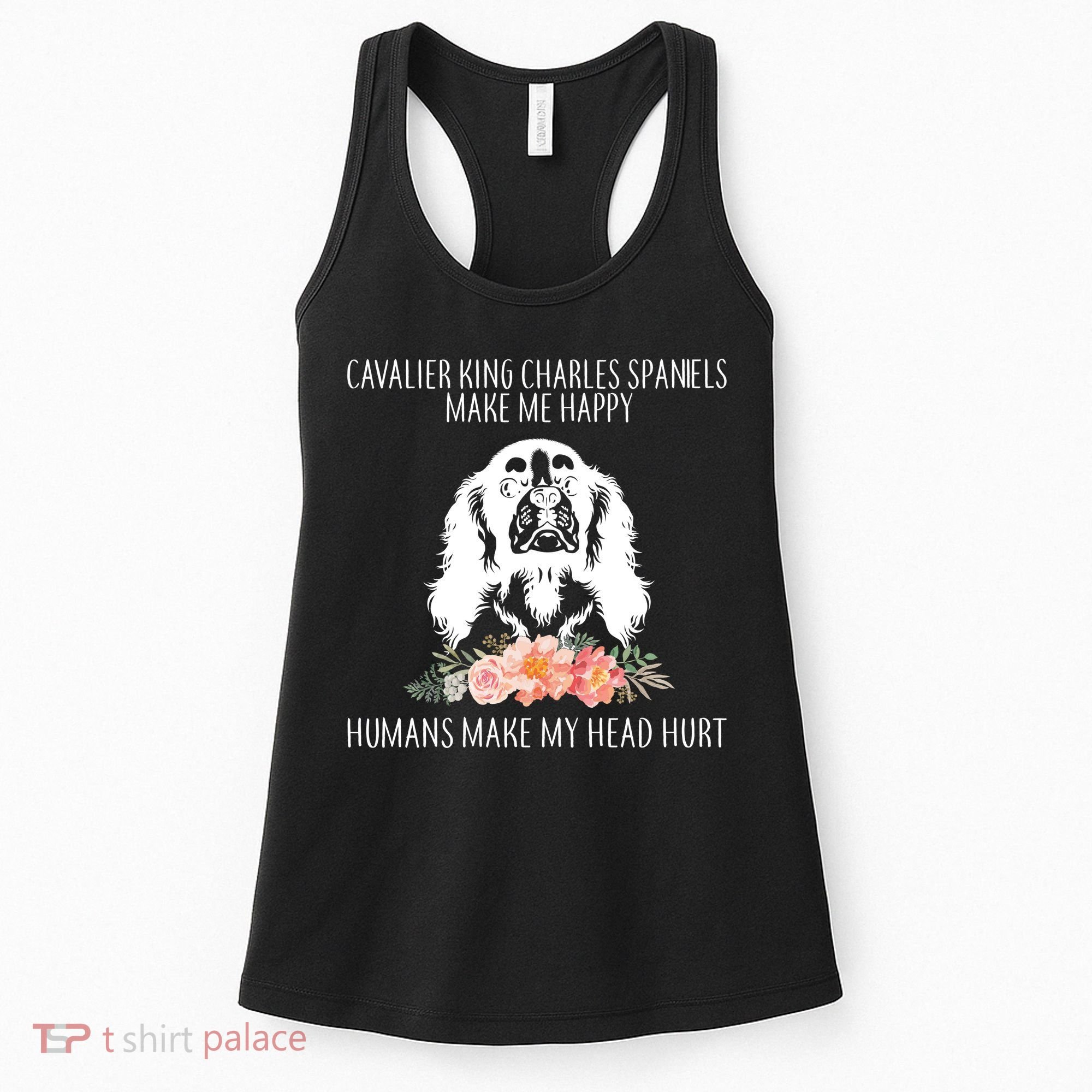 Cavalier King Charles Make Me Happy Women's Tank Top