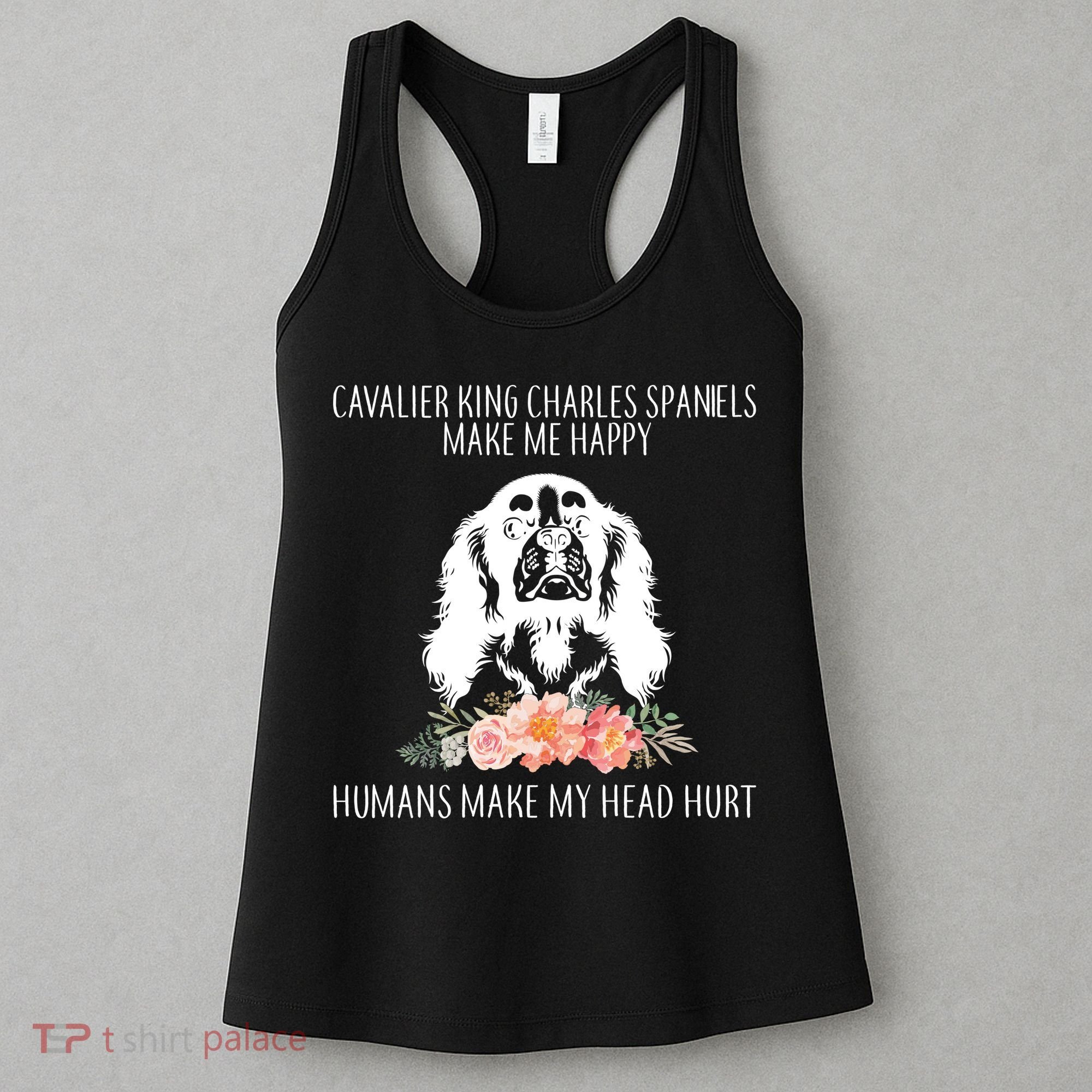 Cavalier King Charles Make Me Happy Women's Tank Top