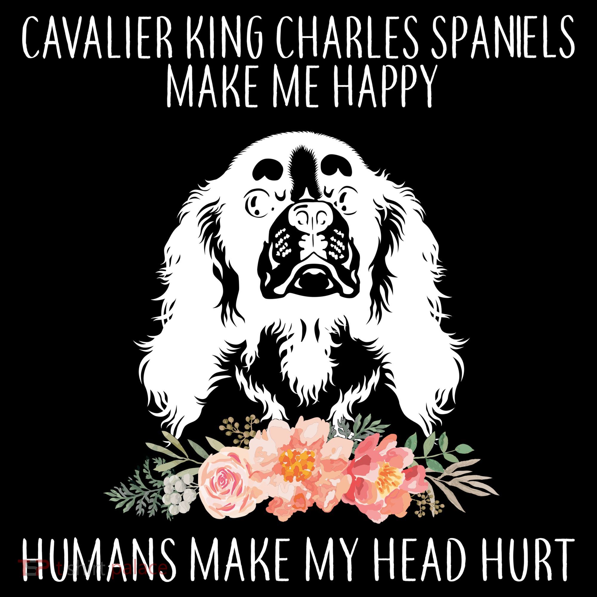 Cavalier King Charles Make Me Happy Women's Tank Top