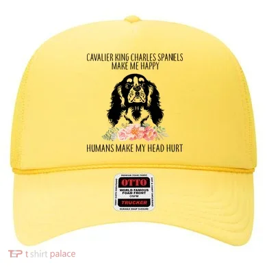 Cavalier King Charles Make Me Happy Hat