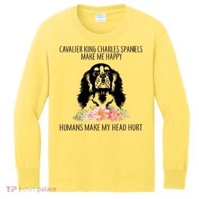 Cavalier King Charles Make Me Happy Kids Long Sleeve Shirt