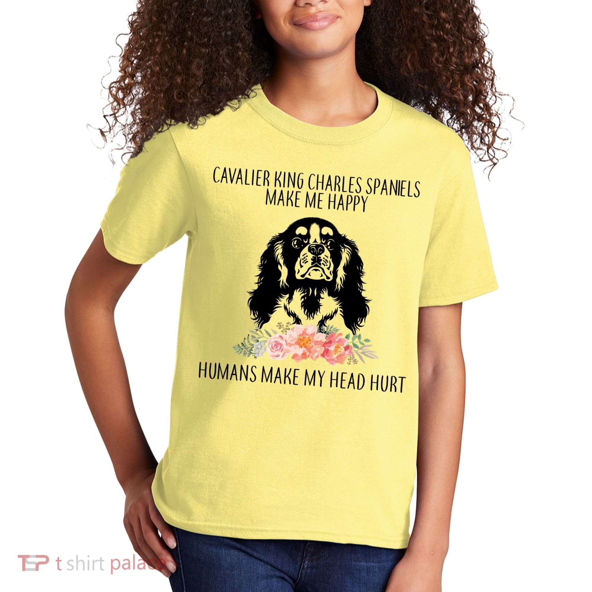 Cavalier King Charles Make Me Happy Kids T-Shirt