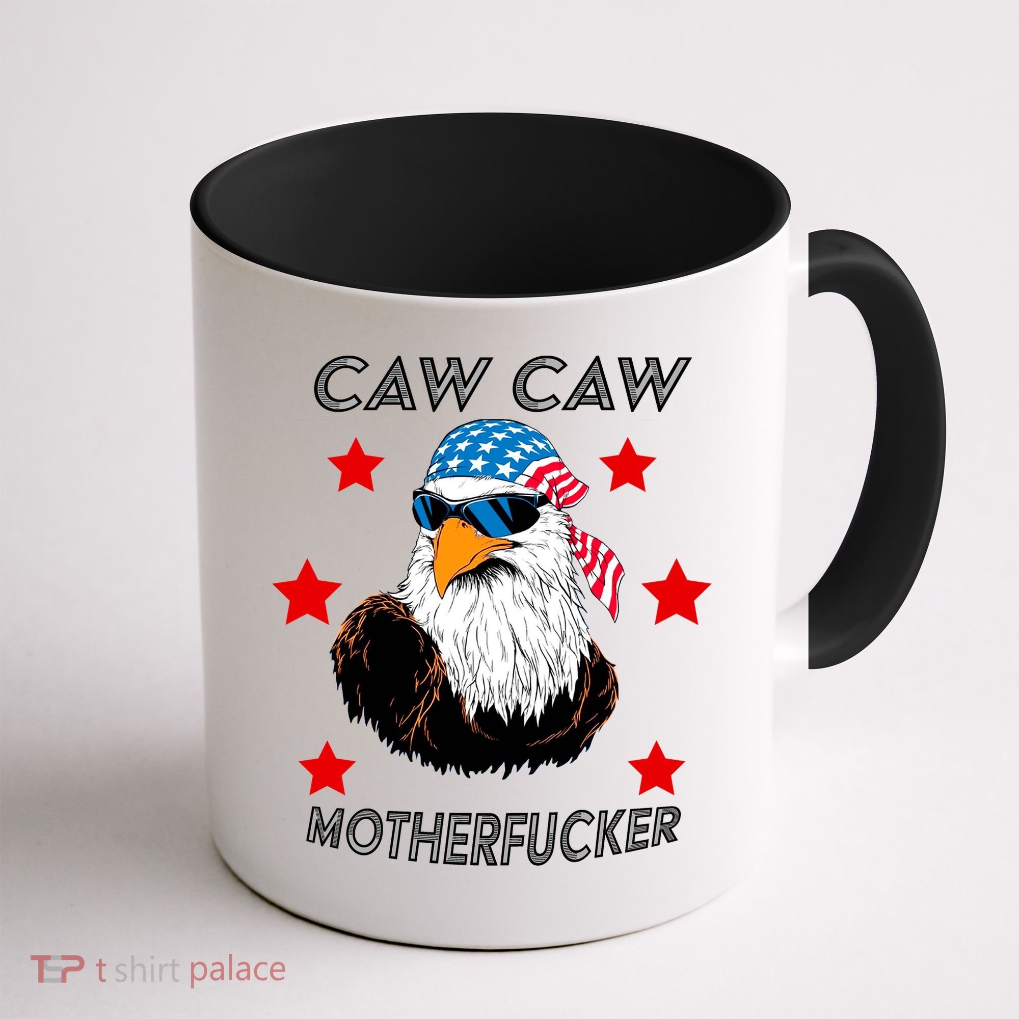 Caw Caw Motherfucker Funny Patriotic Eagle Coffee Mug
