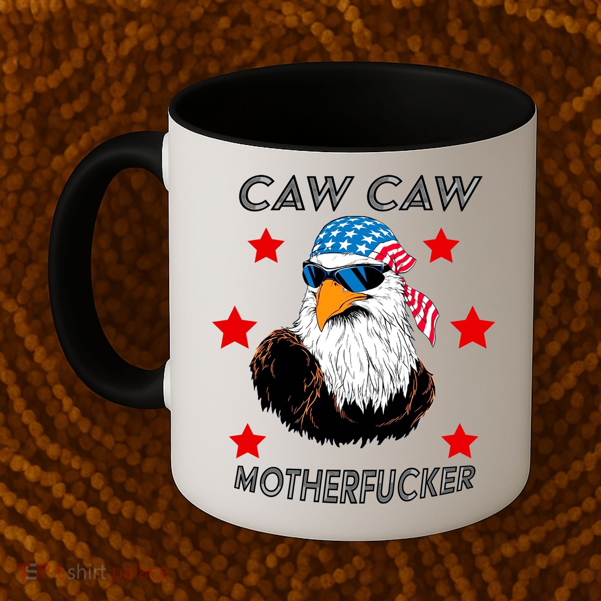 Caw Caw Motherfucker Funny Patriotic Eagle Coffee Mug
