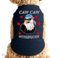 Caw Caw Motherfucker Funny Patriotic Eagle Doggie Tank thumb 0