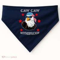 Caw Caw Motherfucker Funny Patriotic Eagle USA-Made Doggie Bandana thumb 0