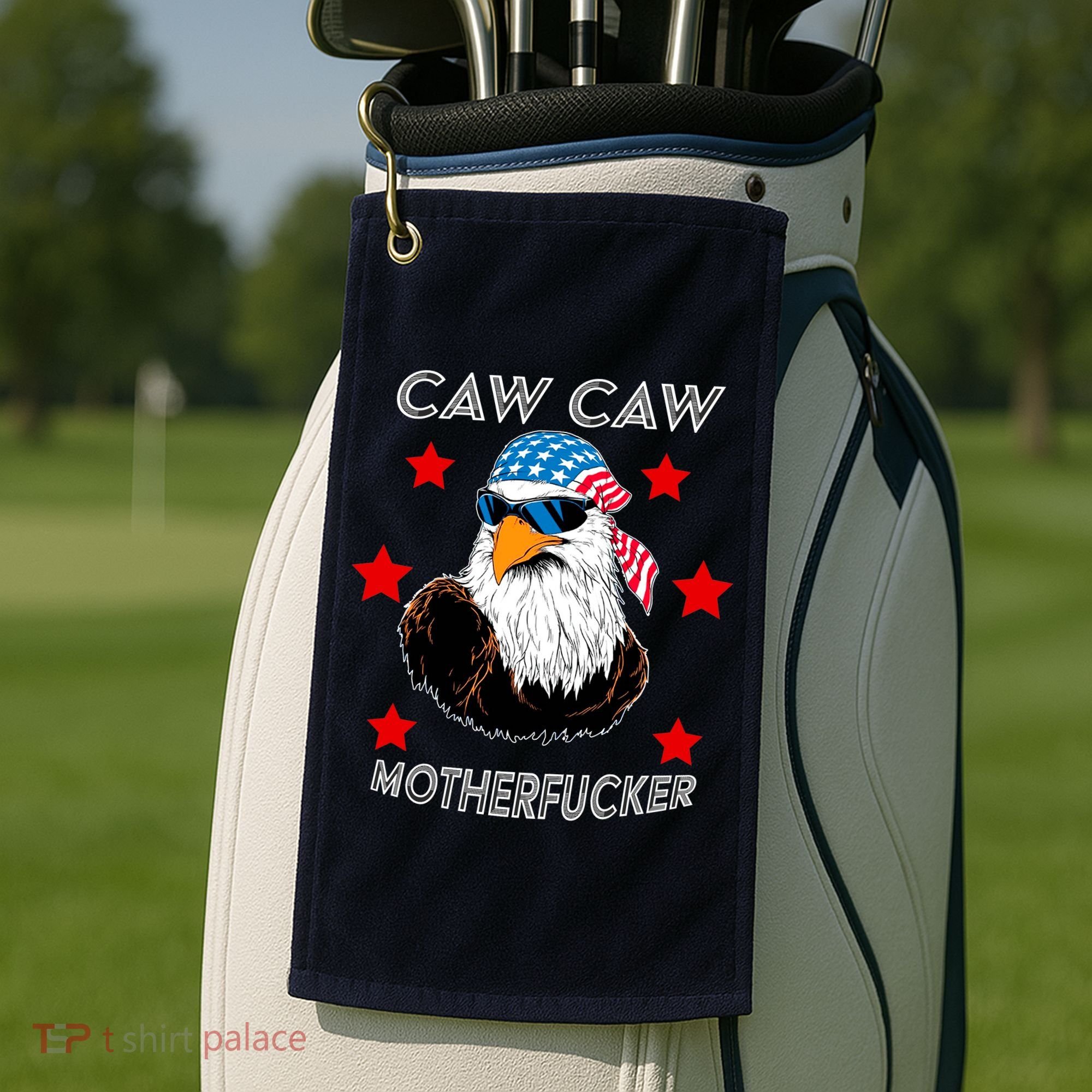 Caw Caw Motherfucker Funny Patriotic Eagle Golf Towel