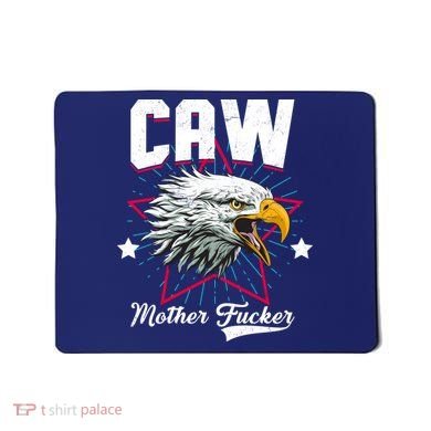 Caw Mother Fucker Mousepad