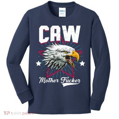 Caw Mother Fucker Kids Long Sleeve Shirt