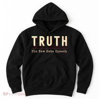 Conservative Anti Woke Cancel Culture Truth The New Hate Speech Hoodie thumb 0