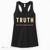 Conservative Anti Woke Cancel Culture Truth The New Hate Speech Women's Tank Top thumb 0