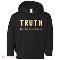 Conservative Anti Woke Cancel Culture Truth The New Hate Speech Toddler Hoodie thumb 0