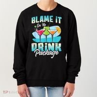 Cruise Alcohol Wine Lover Blame It On The Drink Package Women's Sweatshirt thumb 0