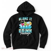 Cruise Alcohol Wine Lover Blame It On The Drink Package Hoodie thumb 0