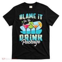 Cruise Alcohol Wine Lover Blame It On The Drink Package T-Shirt thumb 0