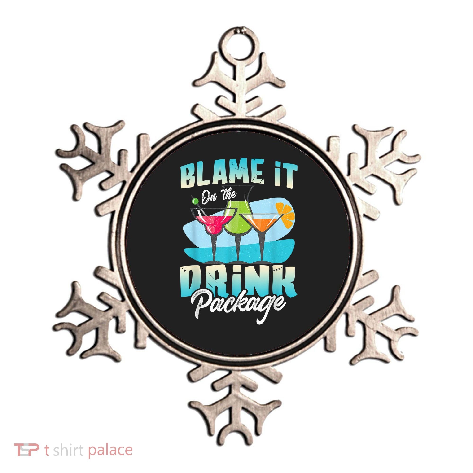 Cruise Alcohol Wine Lover Blame It On The Drink Package Ornament