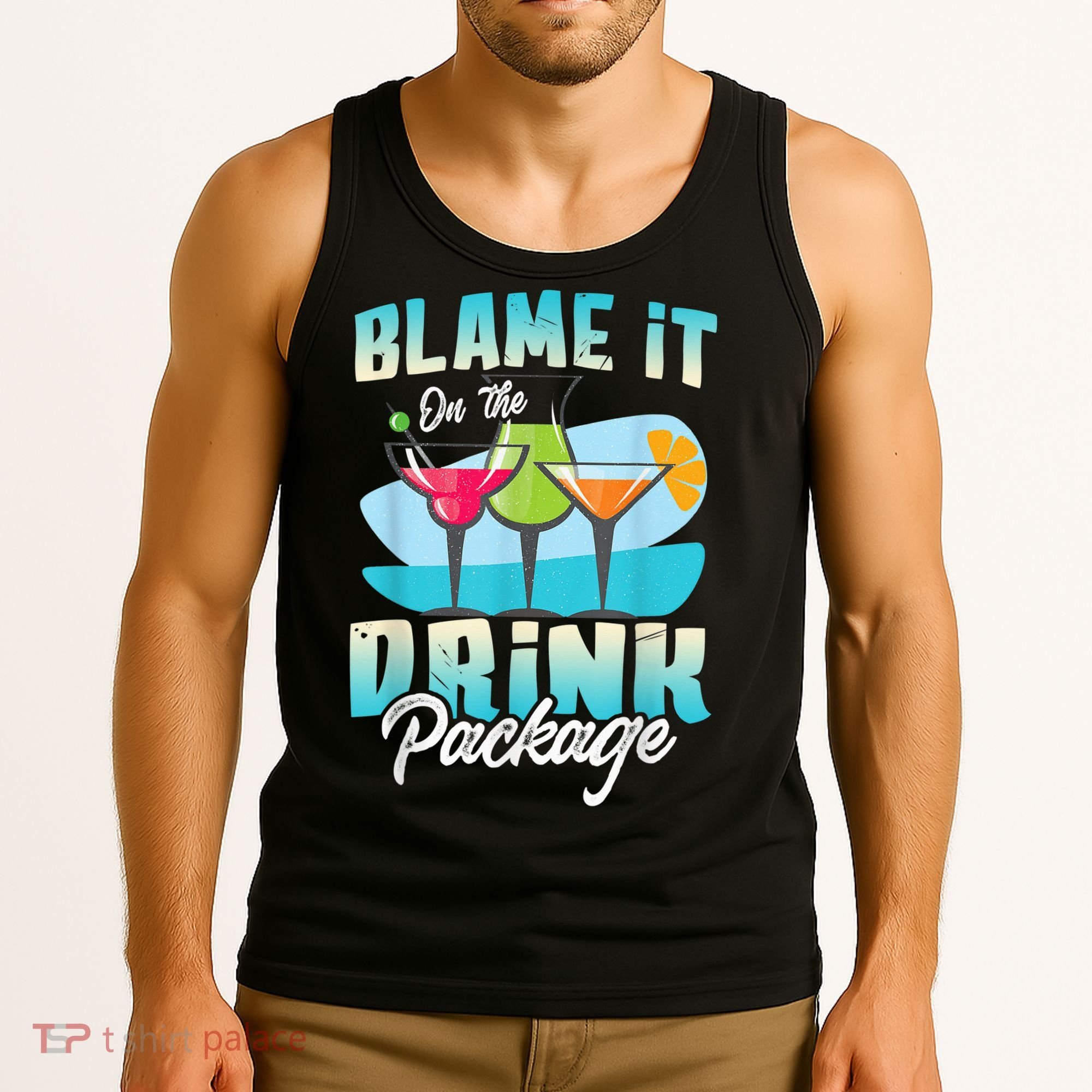 Cruise Alcohol Wine Lover Blame It On The Drink Package Tank Top