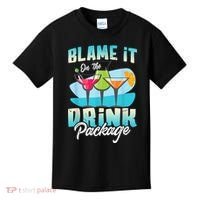 Cruise Alcohol Wine Lover Blame It On The Drink Package Kids T-Shirt thumb 0