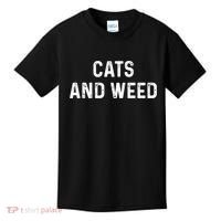 Cats And Weed Funny Cannabis Stoner Marijuana Cat Mom Dad Funny Gift Kids T-Shirt thumb 0