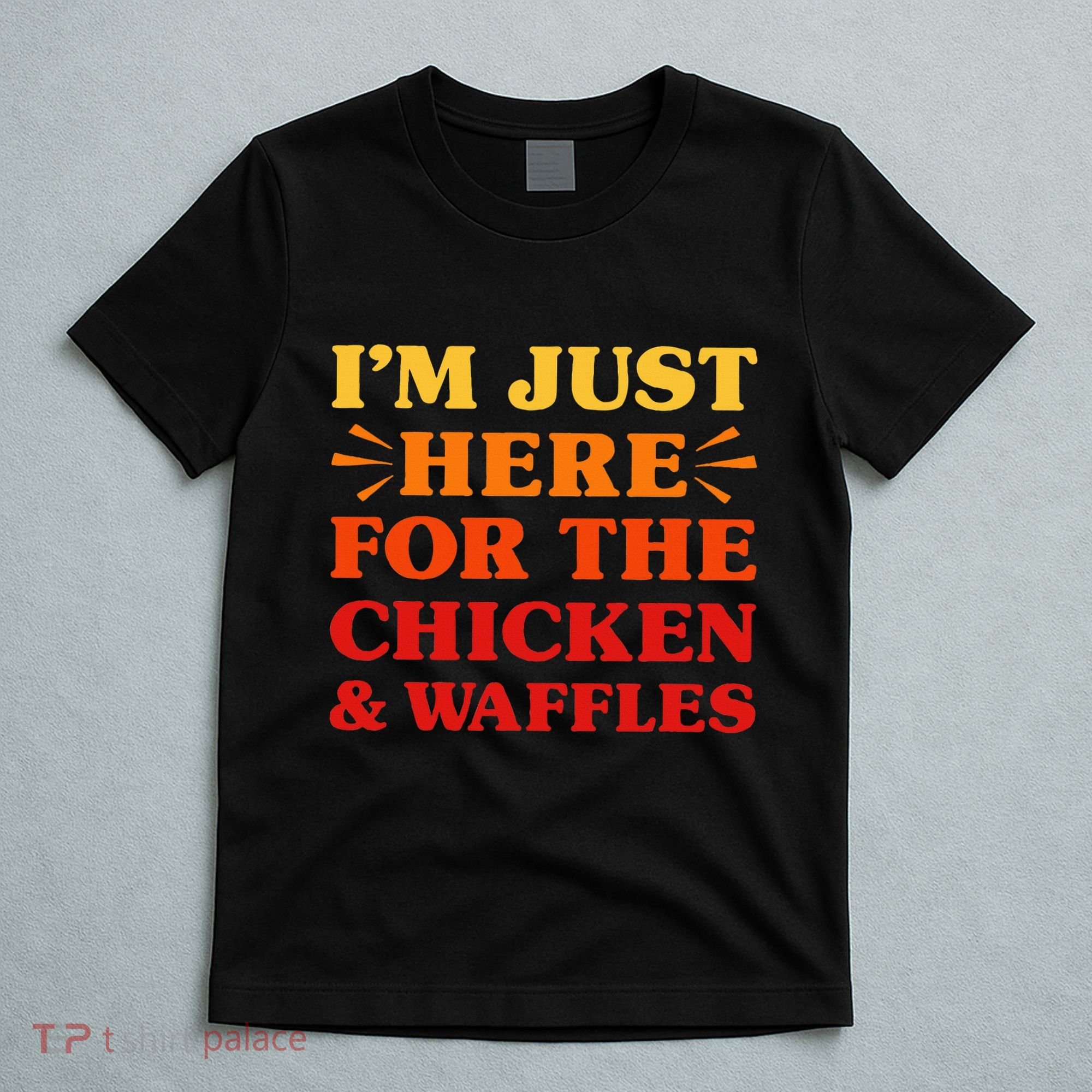 Chicken And Waffles I Love Chicken And Waffles Funny Food T-Shirt