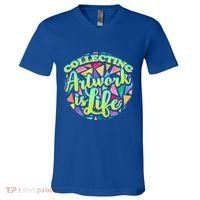 Collecting Art Work Life Museum Gallery Masterpiece Artist Cute Gift V-Neck T-Shirt thumb 0