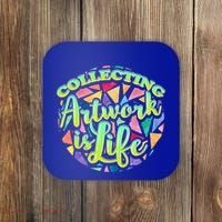 Collecting Art Work Life Museum Gallery Masterpiece Artist Cute Gift Coaster thumb 0