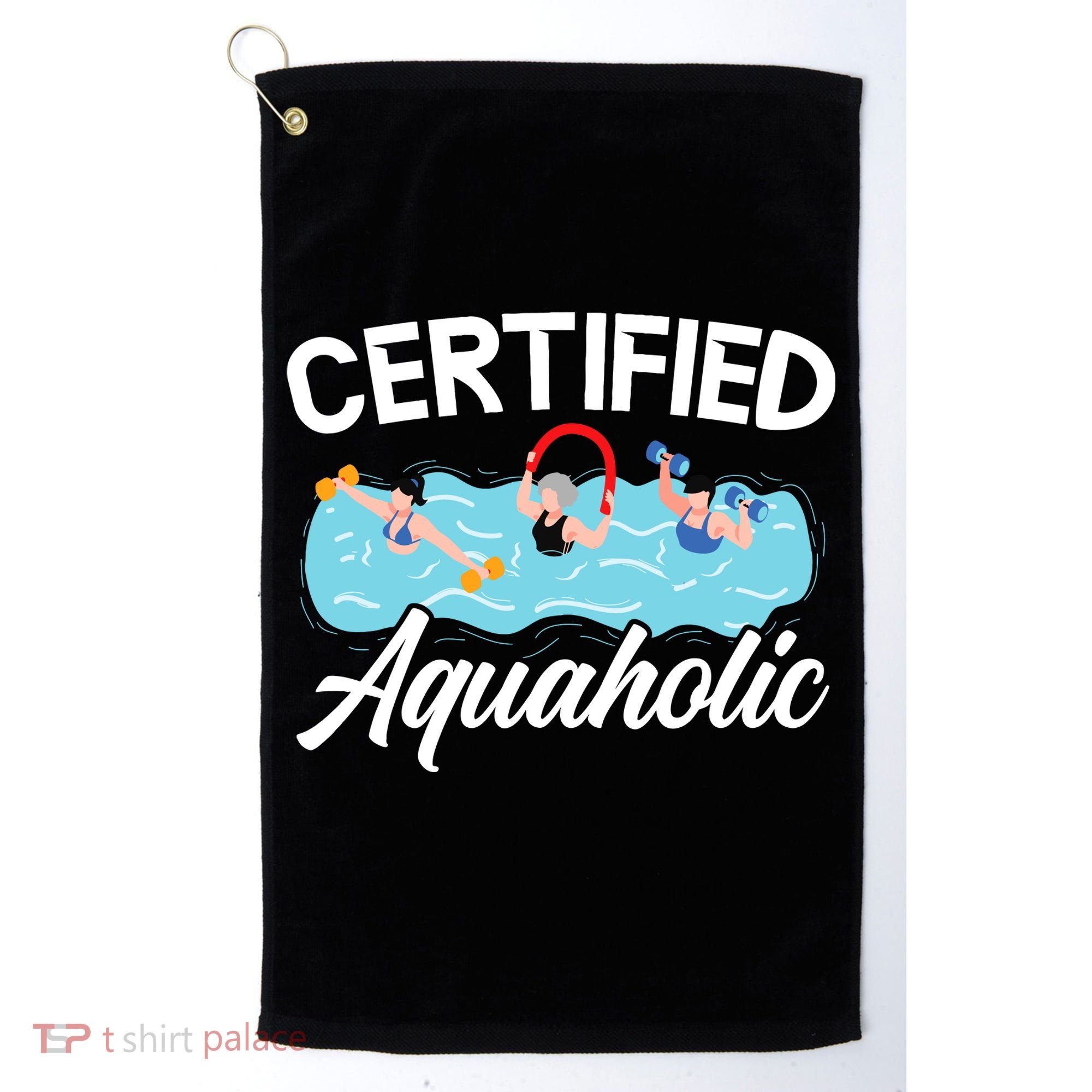 Certified Aquaholic Water Aerobics Instructor Fitness Golf Towel