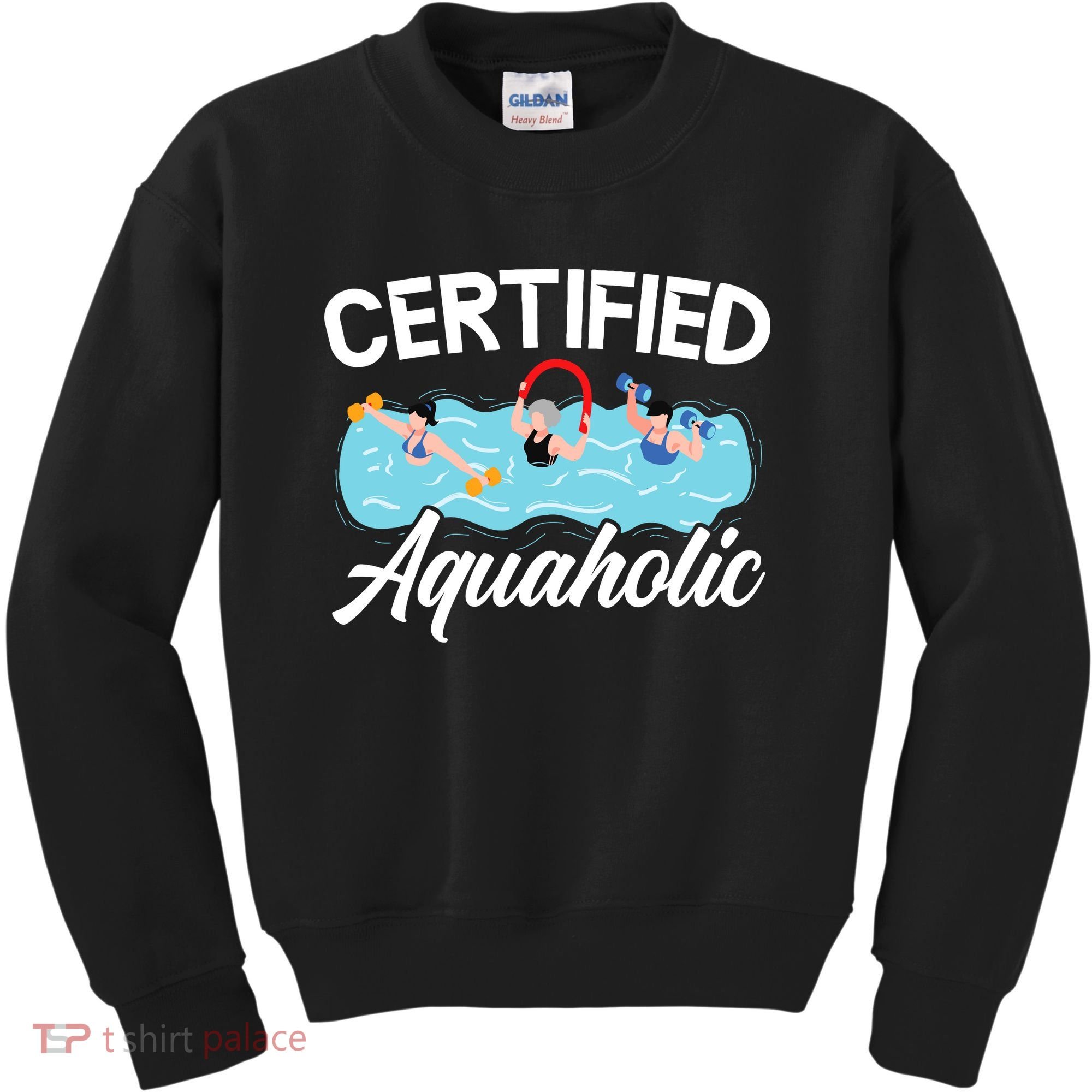 Certified Aquaholic Water Aerobics Instructor Fitness Kids Sweatshirt