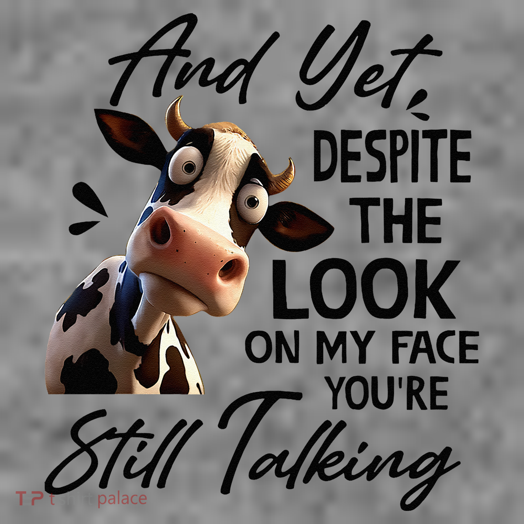 Cow And Yet Despite The Look On My Face Youre Still Talking Toddler Hoodie