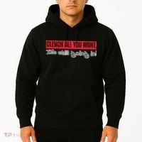 Clench All You Want ItS Still Going In Hoodie thumb 2