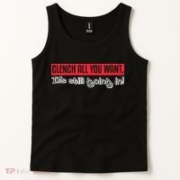 Clench All You Want ItS Still Going In Tank Top thumb 2