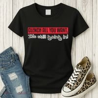 Clench All You Want ItS Still Going In Women's T-Shirt thumb 3