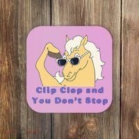 Clip-Clop And You Don't Stop Horse funny Coaster thumb 0