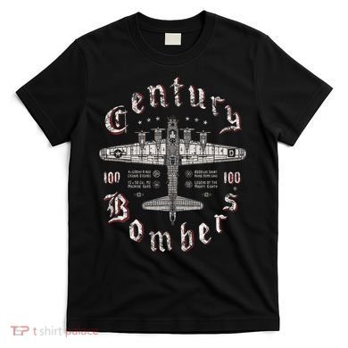 Century Bombers 100th Bomb Group B 17 T-Shirt
