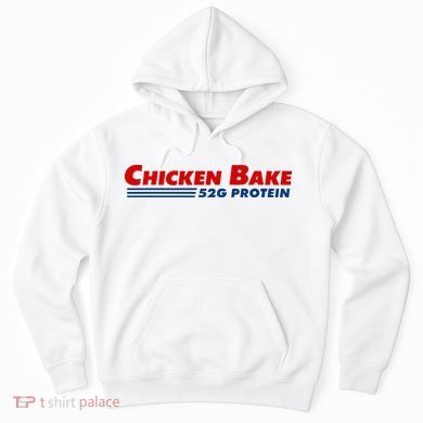 Chicken Bake 52g Protein Hoodie