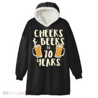  Cheers Beers 70 Years Old 70th Birthday Drinking Gift  Hooded Wearable Blanket thumb 0