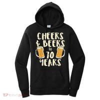  Cheers Beers 70 Years Old 70th Birthday Drinking Gift  Women's Hoodie thumb 0