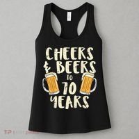  Cheers Beers 70 Years Old 70th Birthday Drinking Gift  Women's Tank Top thumb 3