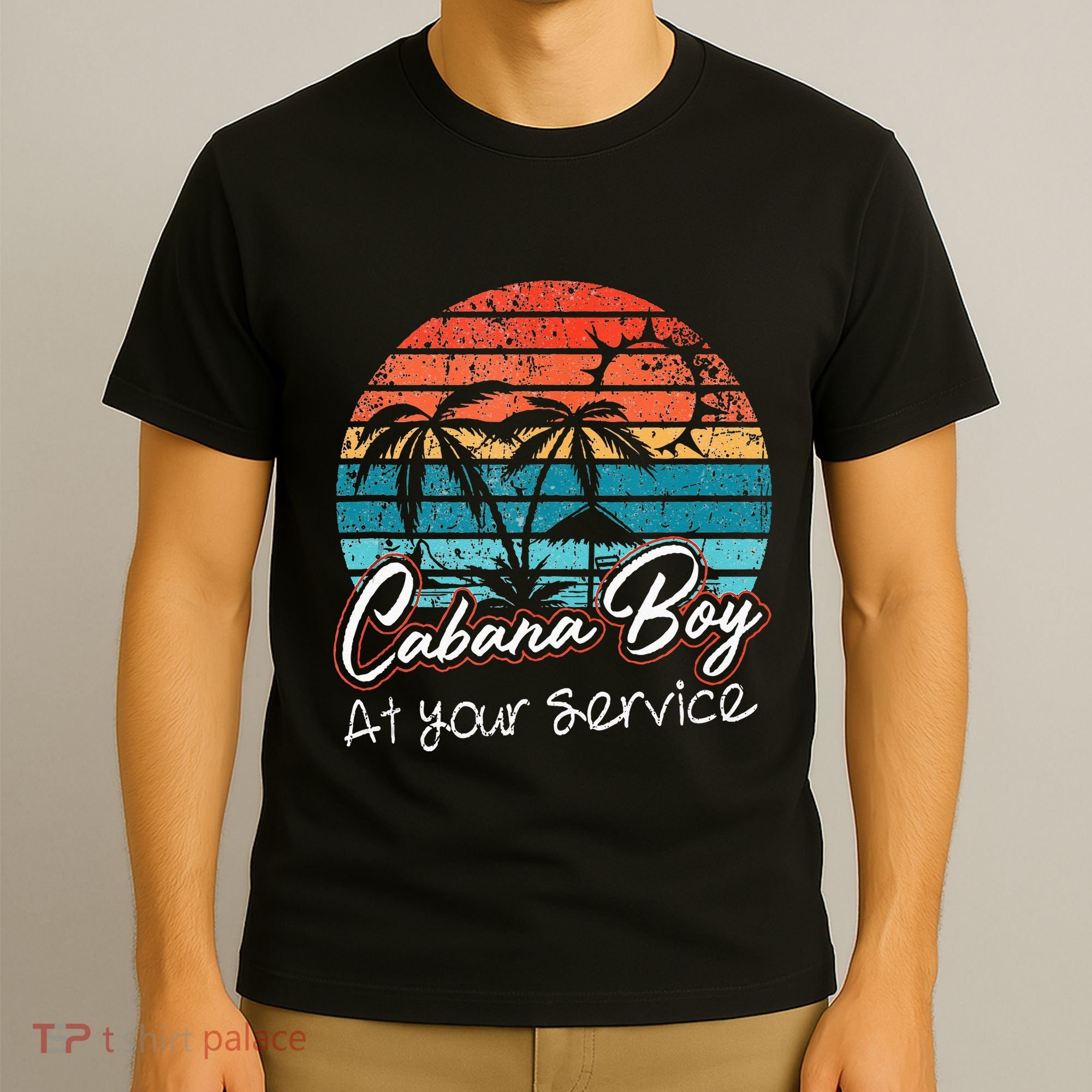 CABANA BOY AT YOUR SERVICE POOL PARTY BOY BARTENDER FUNNY T-Shirt