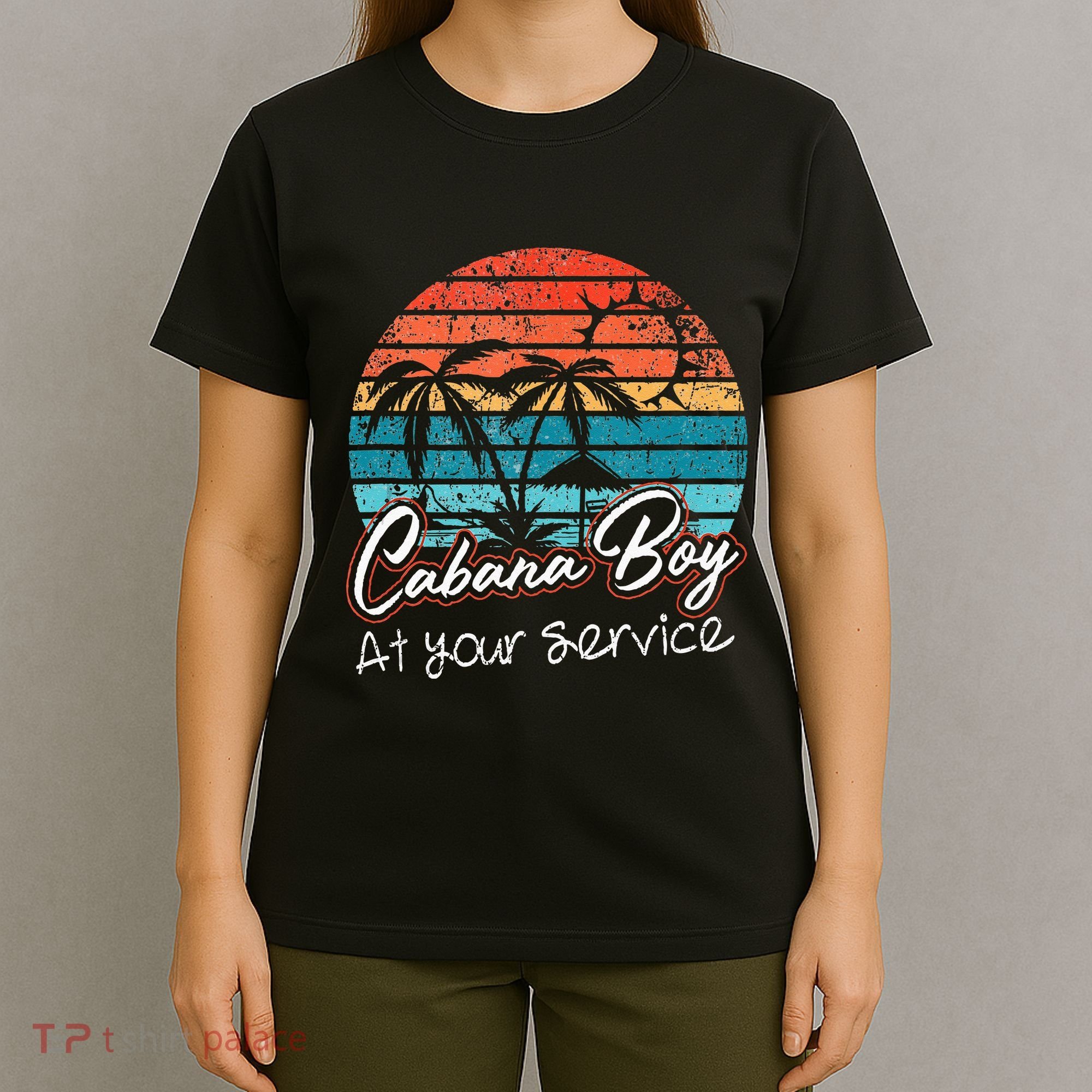 CABANA BOY AT YOUR SERVICE POOL PARTY BOY BARTENDER FUNNY T-Shirt
