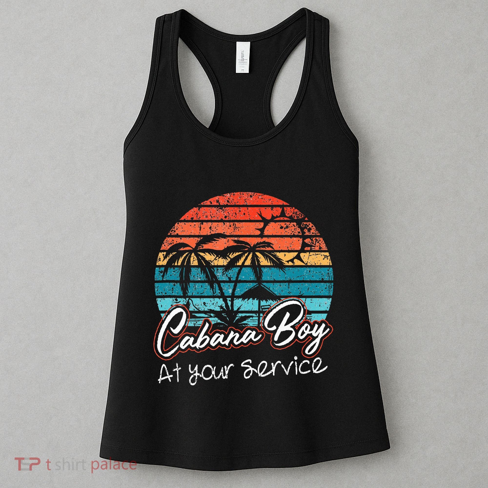 CABANA BOY AT YOUR SERVICE POOL PARTY BOY BARTENDER FUNNY Women's Tank Top