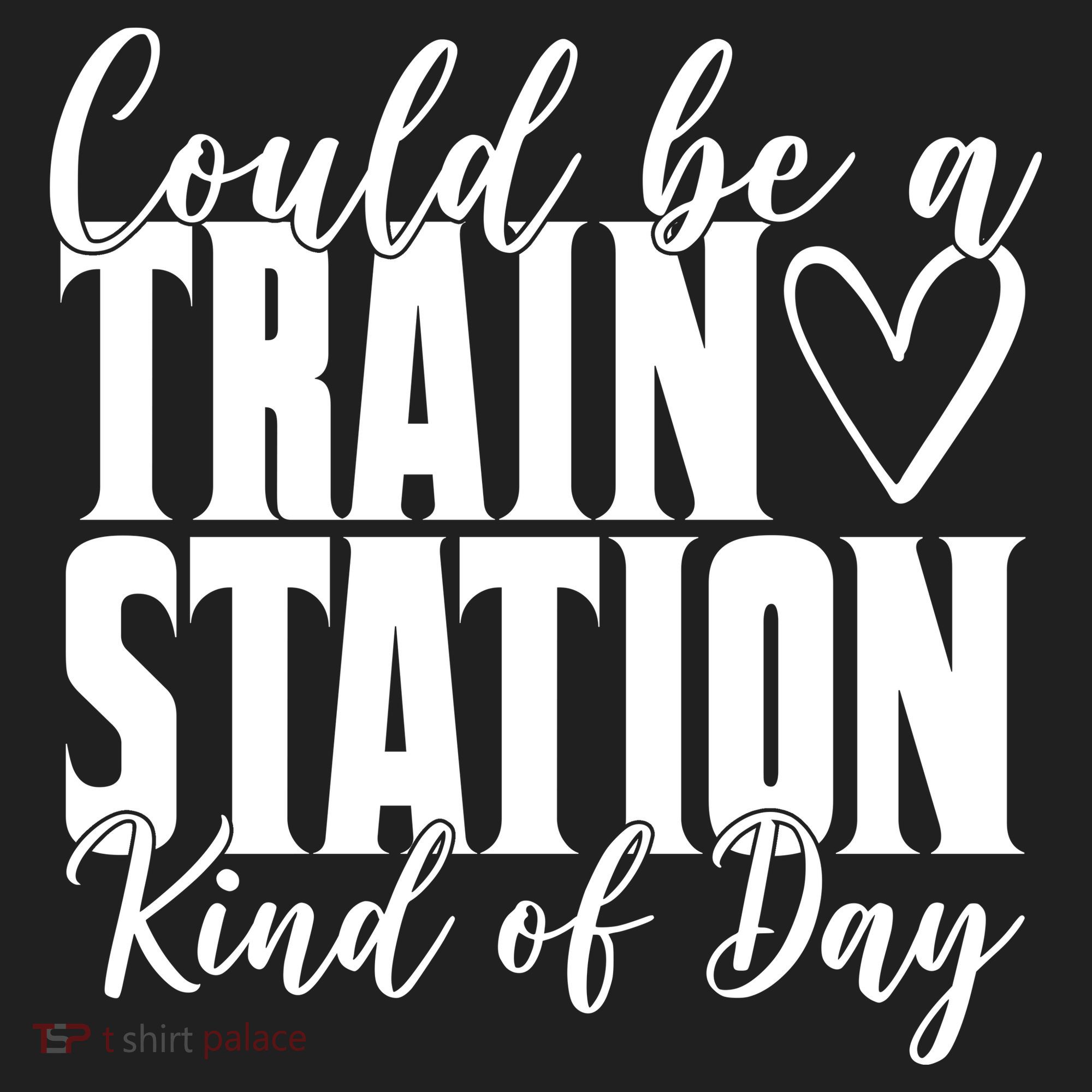 Could Be A Train Station Kind Of Day Tumbler