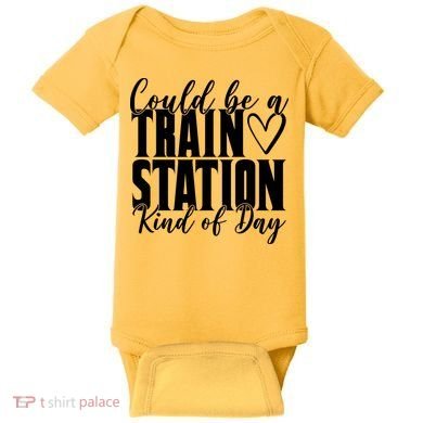 Could Be A Train Station Kind Of Day Baby Bodysuit