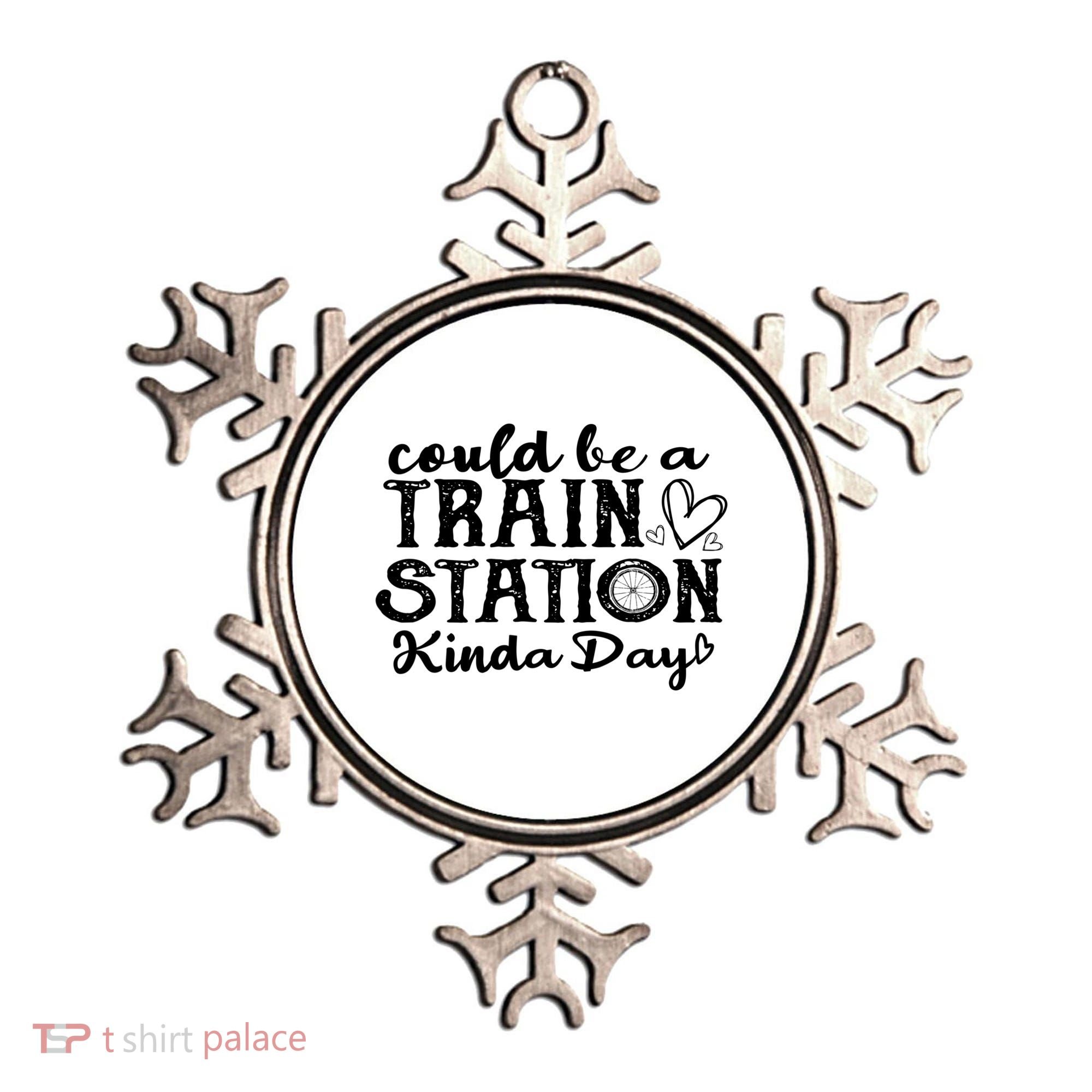 Could Be A Train Station Kinda Day Ornament